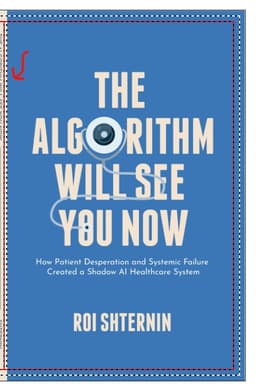 The Algorithm Will See You Now