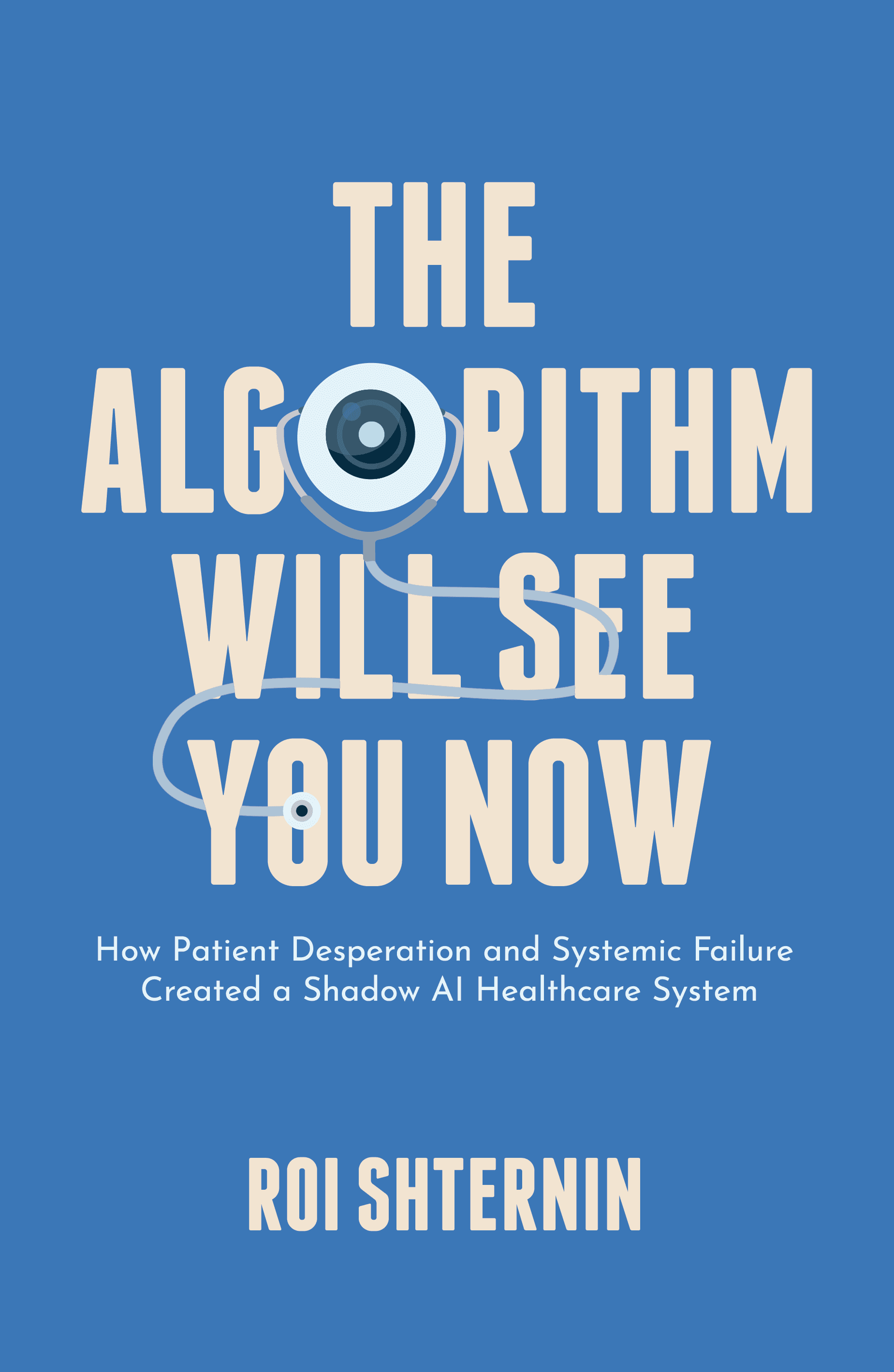 The Algorithm Will See You Now