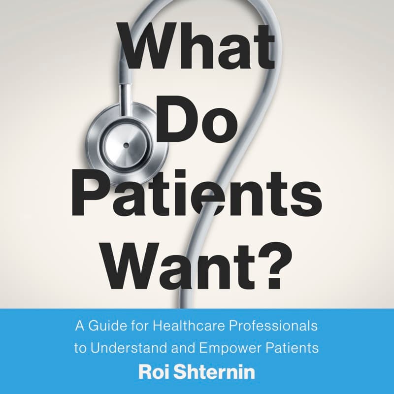 What Do Patients Want? — book cover